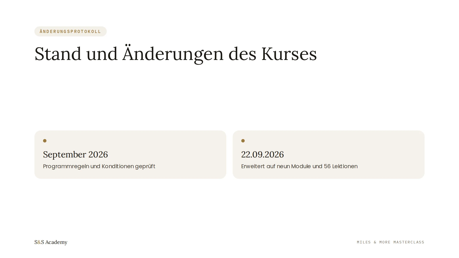 Stand und Änderungen des Kurses