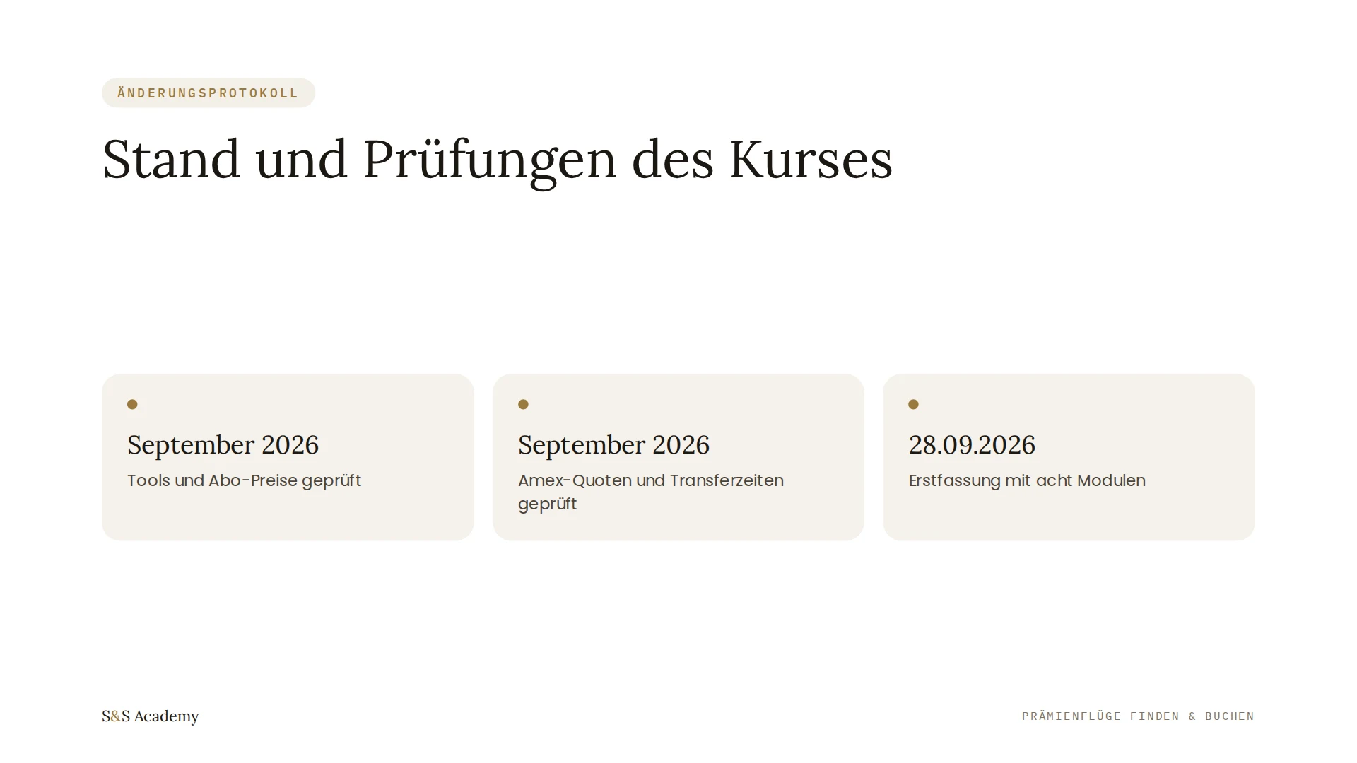 Stand und Prüfungen des Kurses